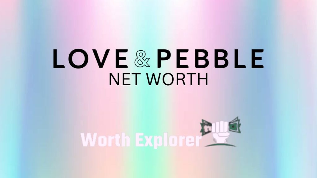 Love and Pebble Net Worth, Valuation at Shark Tank (2024) Worth Explorer