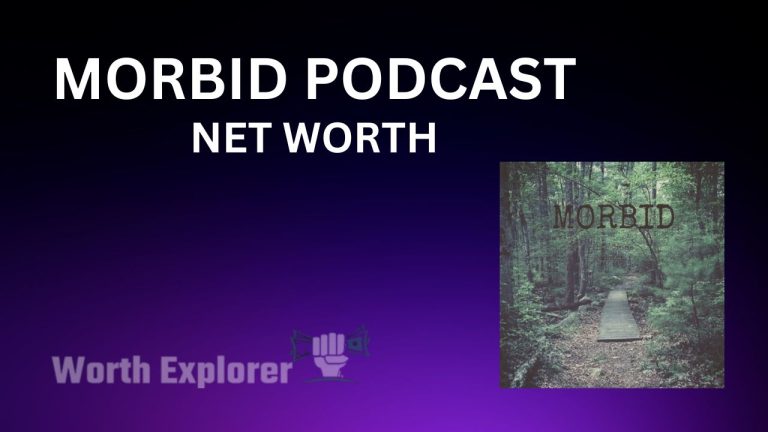 Morbid Podcasts Net Worth